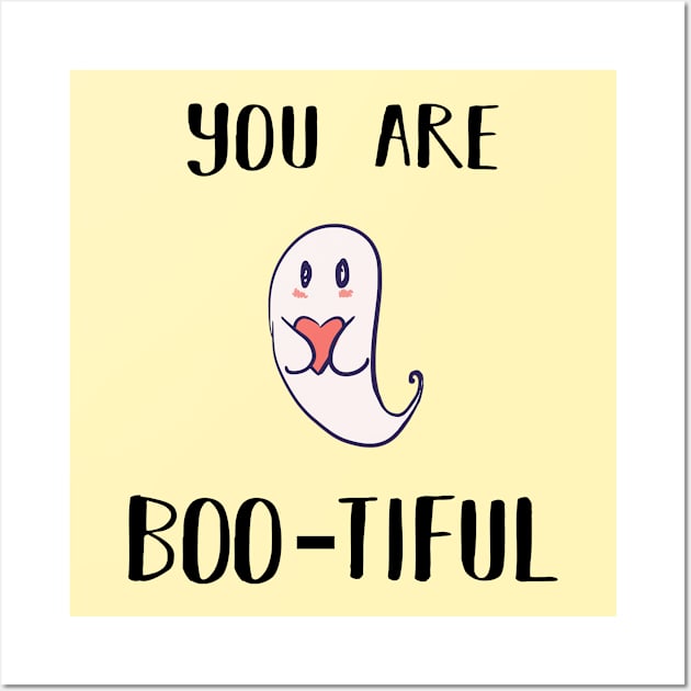 You are Boo-tiful (beautiful) !!!!!!!!!! Wall Art by CloudWalkerDesigns